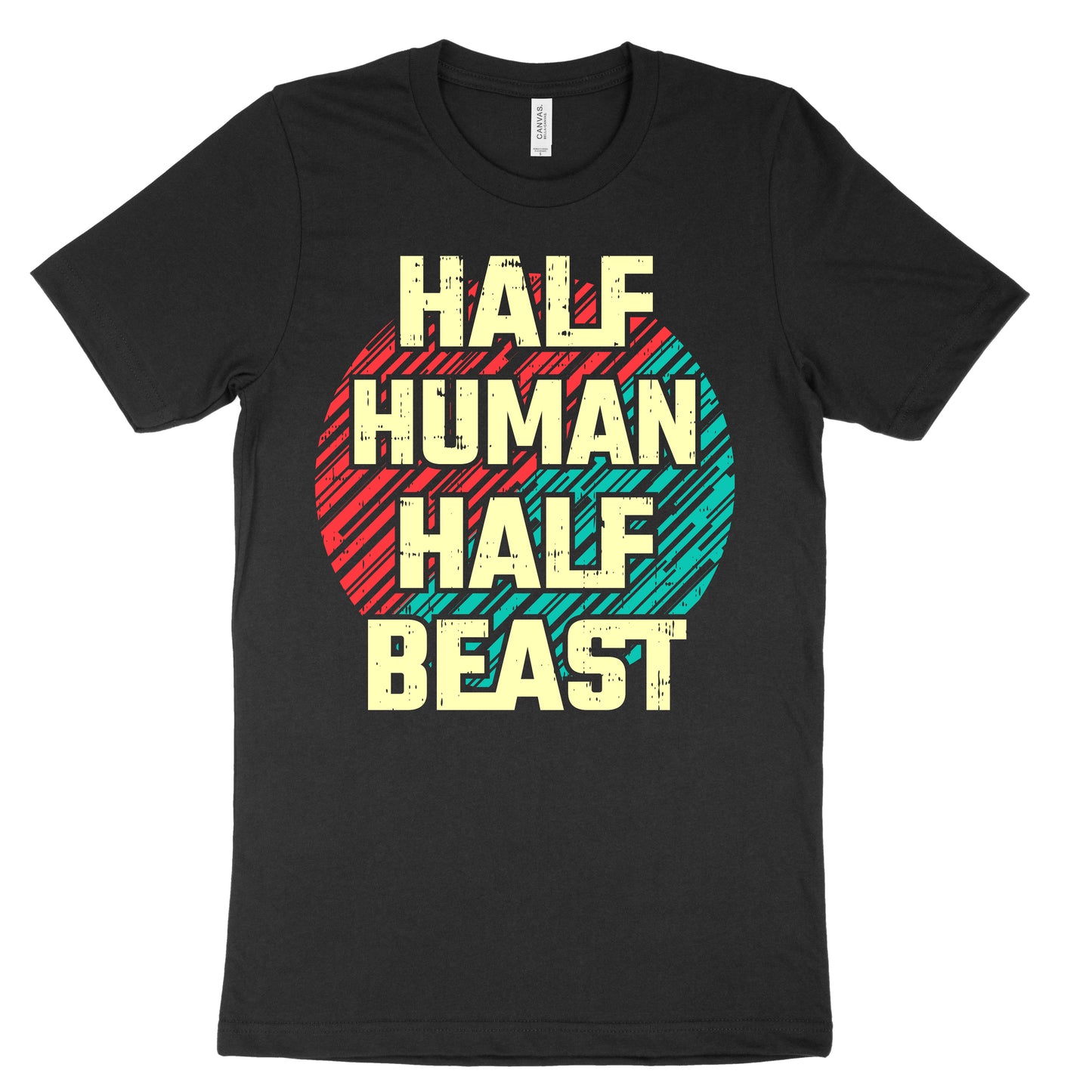 Half Human Half Beast Tee