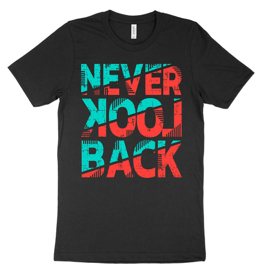 Never Look Back Tee